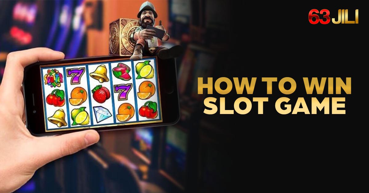 How to Win Slot Games